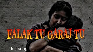 Falak Tu Garaj Tu /🎵 Hindi Song ( slowed and reverb ) and Lo-fi Song