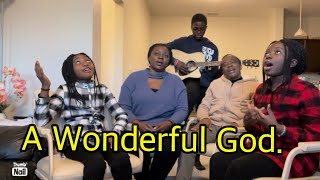 A wonderful God | Ngoh Family | (Jabu Hlongwane).