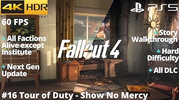 Fallout 4 (PS5) - #16 Tour of Duty - Show No Mercy WALKTHROUGH No Commentary