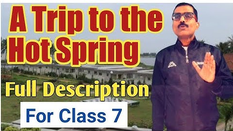 A Trip to the Hot Spring