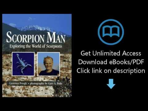Download Scorpion Man: Exploring the World of Scorpions PDF
