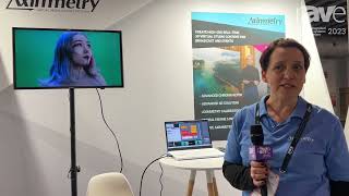 ISE 2023: Aximmetry Technologies Presents Its Virtual Production Platform and Software