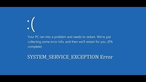How To Fix System Service Exception Error In Windows