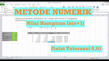 Cara Mencari Nilai Hampiran, ln(x+1) menggunakan Microsoft Excel!