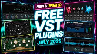 NEW and updated FREE VST Plugins 💥 July 2026