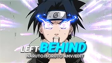 Naruto - Left Behind [EDIT/AMV] "Remake @r1xevfx" ||Alight Motion|| Preset