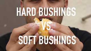 Hard Bushings VS Soft Bushings: What You Should Know screenshot 1