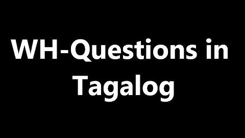 Learning Tagalog: WH Questions | setfootinph
