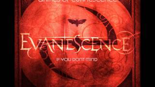 Evanescence - If You Don't Mind [Studio Version] [PREVIEW II]