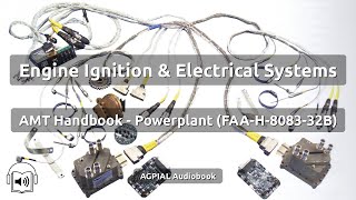Chapter 4 Engine Ignition & Electrical Systems | AMT_POWERPLANT | AGPIAL Audio/Video Book