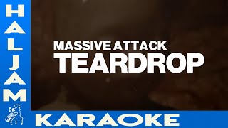 Massive Attack - Teardrop (karaoke)