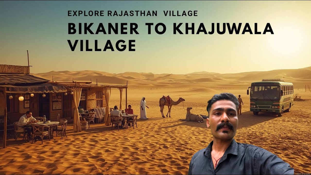 Epi - 37# New Delhi to Khajuwala Bkn / Rajasthan/ 