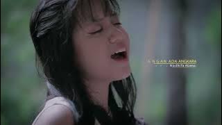 Jangan Ada Angkara || Nicky Astria || Cover by Nadhifa Alzena