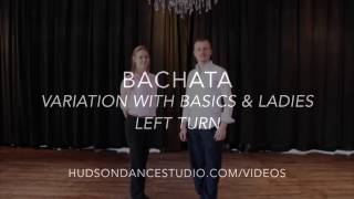 Bachata // Combination with Basics & Ladies Left Turn