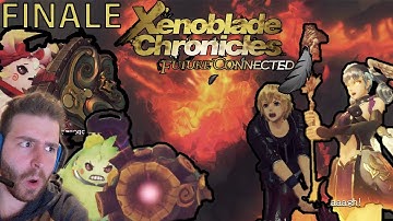 First Time Playing XENOBLADE CHRONICLES FUTURE CONNECTED Blind Playthrough FINALE!