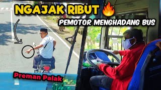 'NGAJAK RIBUT !!' | Pemotor ini Berani Cari Gara-gara menghadang Bus 😡🔥