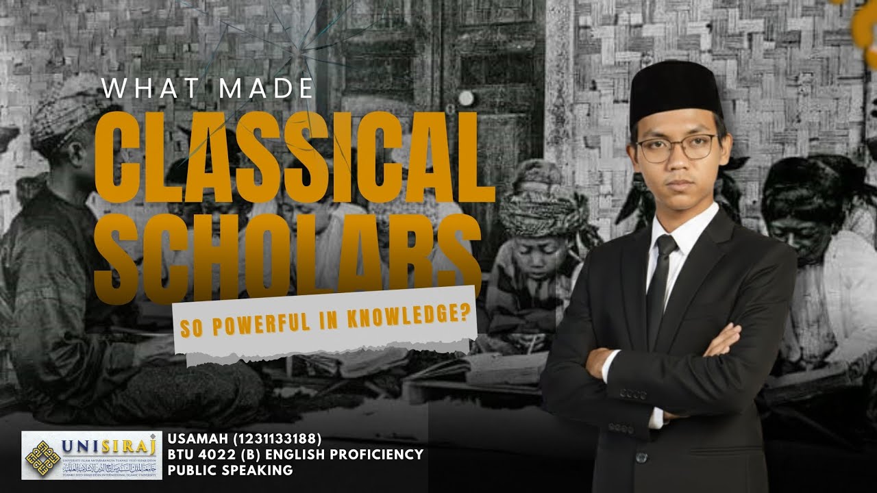 WHAT MADE CLASSICAL SCHOLARS SO POWERFUL IN KNOWLEDGE? | BTU 2022 - YouTube