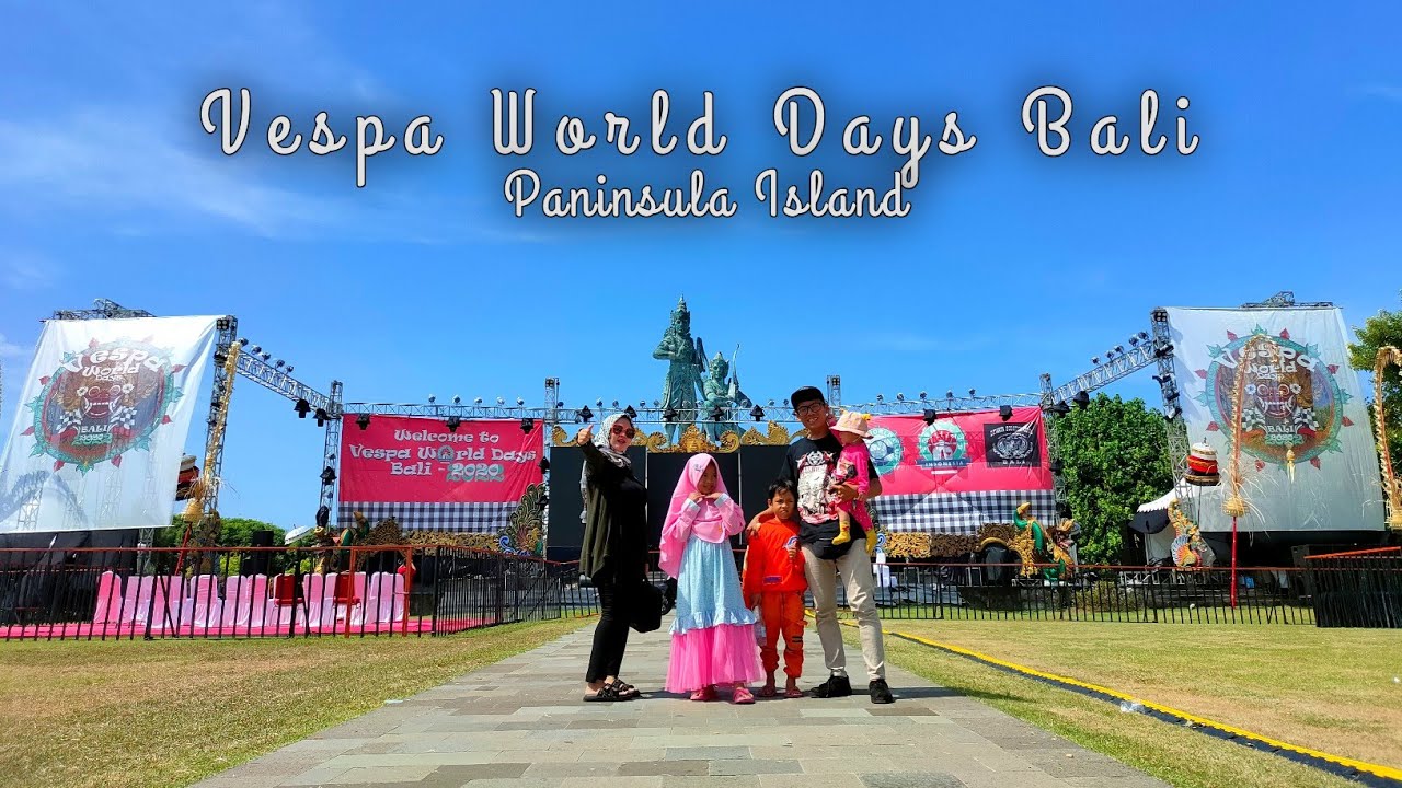 LOKASI ACARA VESPA WORLD DAYS BALI 2022 - PANINSULA ISLAND NUSA DUA