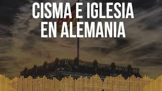 ⁣Cisma e Iglesia en Alemania.