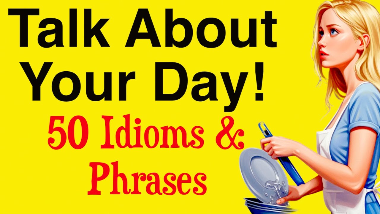 50 Daily Routine Idioms in Real English|Speak Like a Native (Beginner to Advanced)| English Podcast