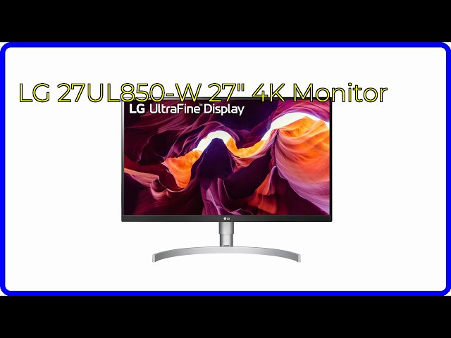 REVIEW (2026): LG 27UL850-W 27