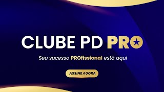 Clube PD Pro - Seu sucesso profissional começa aqui