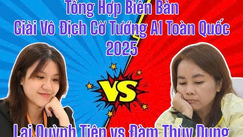 [Ván 1 Cờ Chớp] Đàm Thuỳ Dung tiên thắng Lại Quỳnh Tiên I Giải Vô Địch Cờ Tướng Quốc Gia - 2025