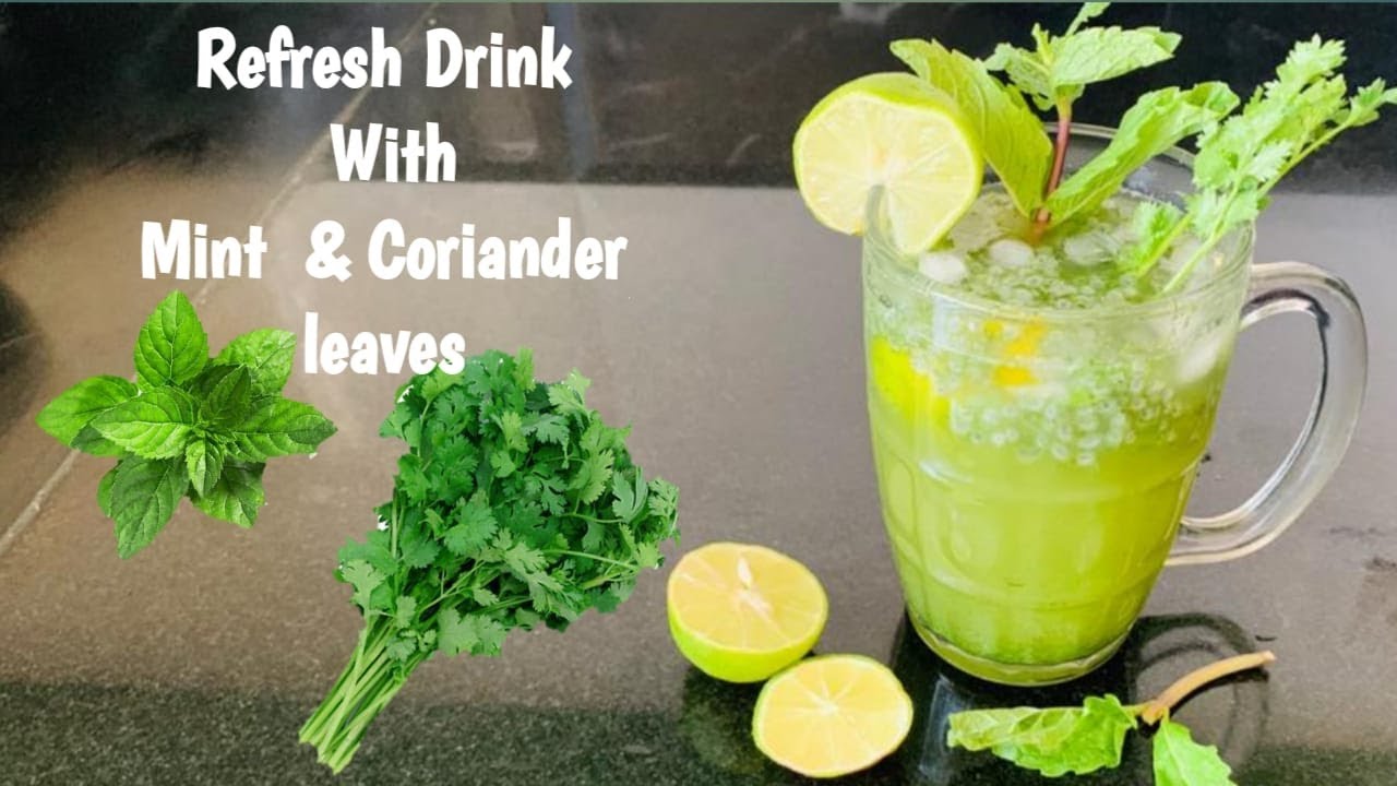 Mint and Coriander Refresh Drink YouTube
