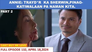 CANT BUY ME LOVE|ADVANCE EPISODE 132,PART 2 OF 2|APRIL 18,2024