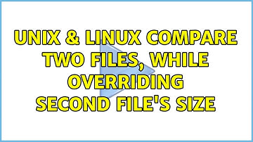 Unix & Linux: Compare two files, while overriding second file