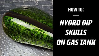 How to Hydro Dip a Motorcycle Gas Tank in Skulls | TWN