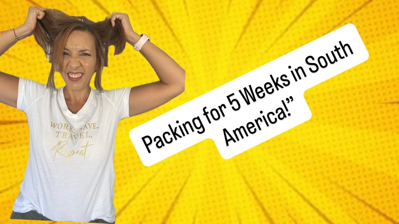 Packing for 5 Weeks in South America… Chaos, Packing Cubes & ‘Albert’ Saves the Day!