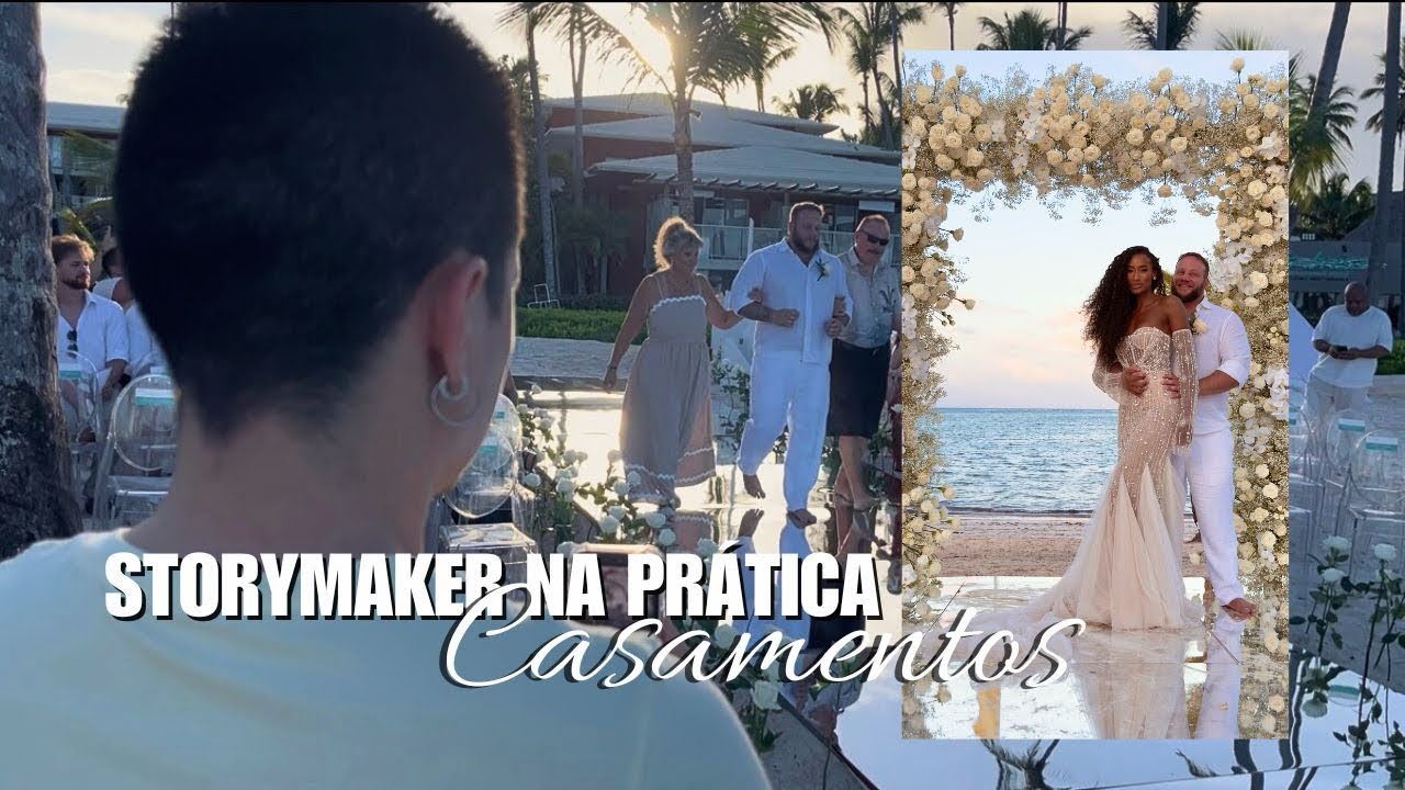 Videomaker mobile | Storymaker - Casamento na prática
