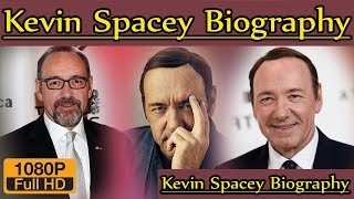 Kevin Spacey Biography ❤ life story ❤ lifestyle ❤ husband ❤ family ❤ house ❤ age ❤ net worth,