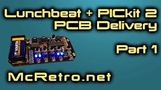 Lunchbeat / PICkit 2: PCB Arrival (Part 1)