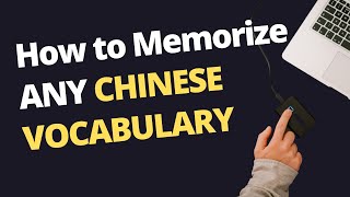 How to Memorize ANY Chinese vocabulary | Productivity Memorization Hacks