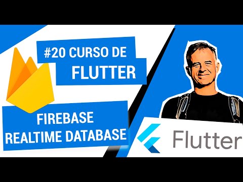 20. Curso de FLUTTER: FIREBASE Realtime Database