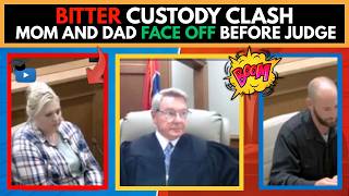 Bitter Custody Battle: Mom and Dad Face-Off Before Judge Wolfe