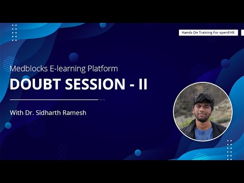 [openEHR Course] Doubt Session 2 - Templates for Medication Management, Debugging compositions