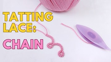 5 - Beginners Shuttle Tatting | How to make a chain   ENG SUB 1080p
