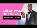 Chloe Pink hits back at online trolls