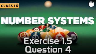 Exercise 1.5 | Question 4 | Chapter 1 | Class 9 Maths | PuStack