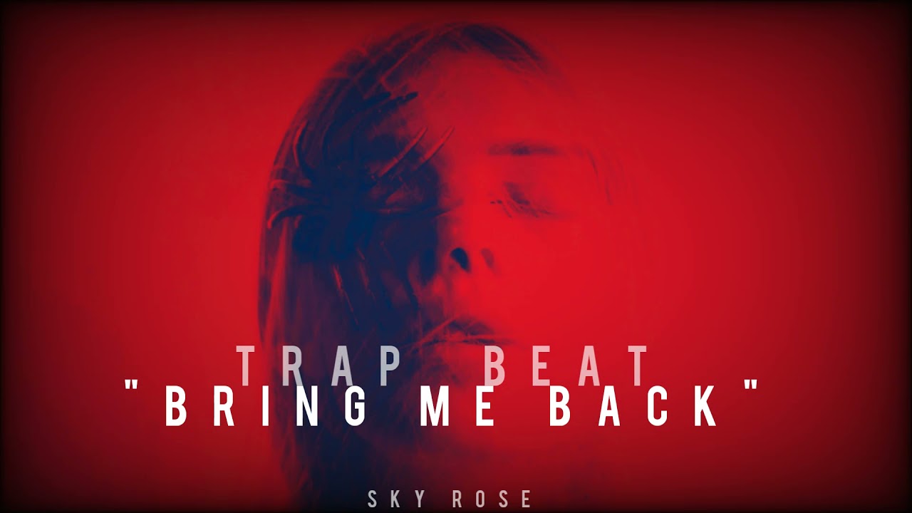 [FREE] Trap Beat "Bring Me Back" Instrumental Trap Beat