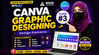 Learn Design Elements Like a Pro | Canva Course Class #3 | Urdu/Hindi