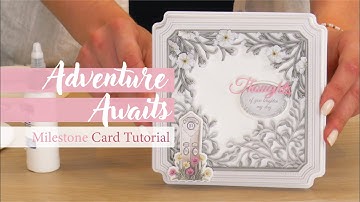 Adventure Awaits - Milestone Card Tutorial
