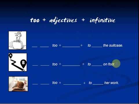 Too  adjectives   infinite