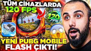 YENİ PUBG MOBILE FLASH ÇIKTI!! TÜM CİHAZLARDA 120 FPS VE SADECE 1 GB 😱 EFSANE GÜNCELLEME!
