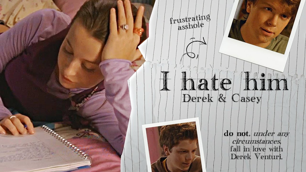 Derek & Casey | I Hate Him (For Ellie)
