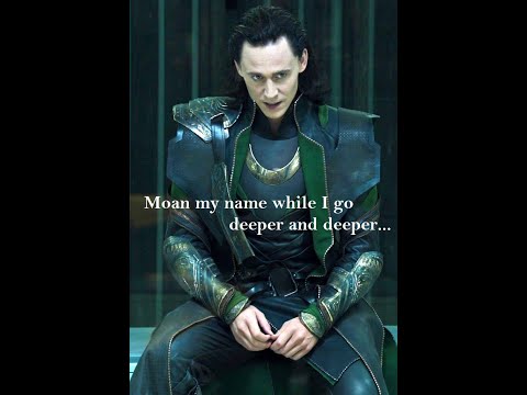 Heat - Loki POV ♥ (Part 10) *SPICY* 18+