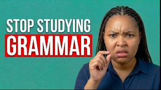 Grammar Study is KILLING Your English | Stop Doing This